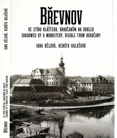 Břevnov, ve stínu kláštera, Hradčanům na dohled / Shadowed by a Monastery, Visible from Hradčany