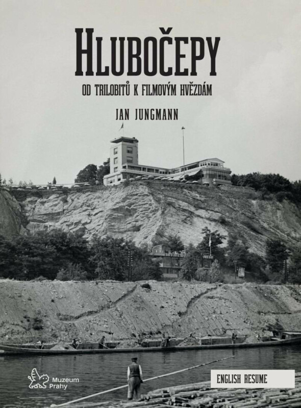 Hlubočepy. Od trilobitů k filmovým hvězdám - Jan Jungmann