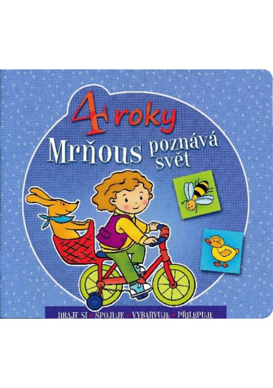Mrňous poznává svět - 4 roky Aksjomat s.r.o.