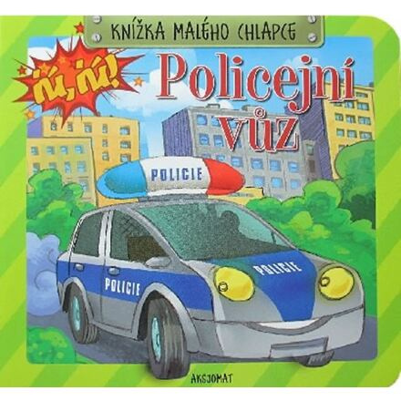 Knížka malého chlapce - Policejní vozidlo Aksjomat s.r.o.
