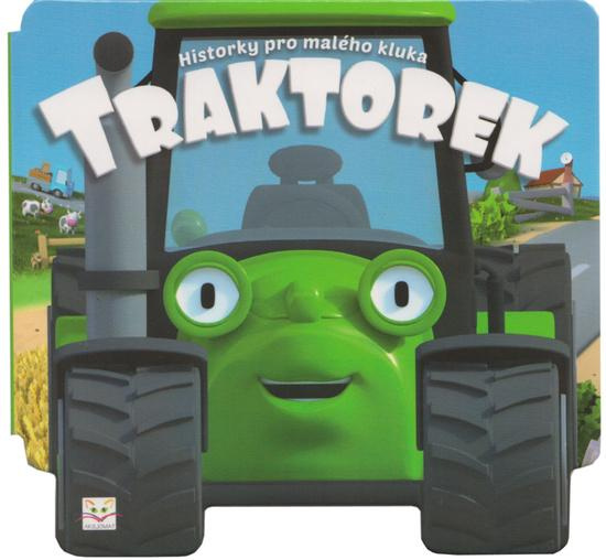 Historky pro malého kluka - Traktorek Aksjomat s.r.o.
