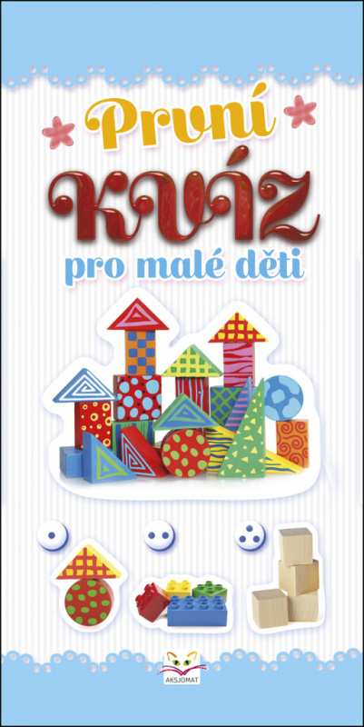 První kvíz pro malé děti Aksjomat s.r.o.