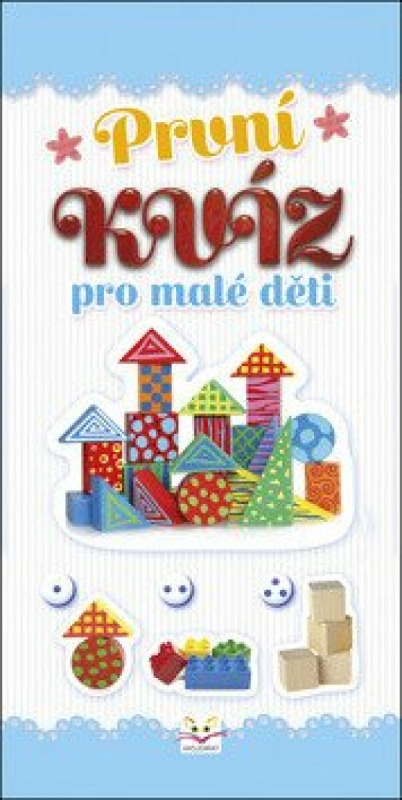 První kvíz pro malé děti Aksjomat s.r.o.