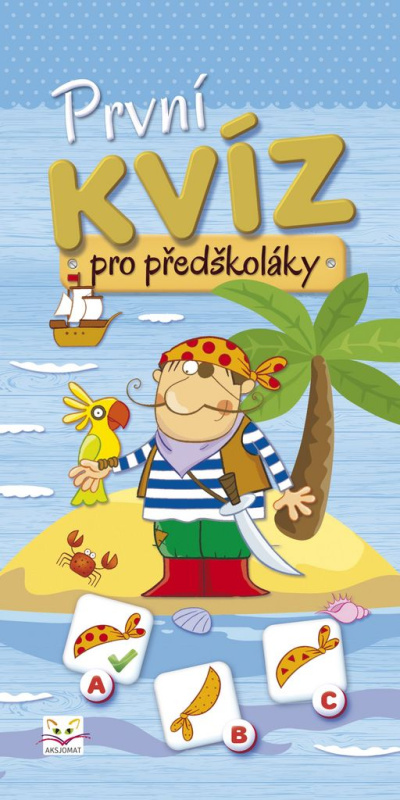 První kvíz pro předškoláky Aksjomat s.r.o.