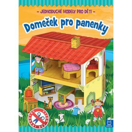 Domeček pro panenky - Jednoduché modely pro děti Aksjomat s.r.o.