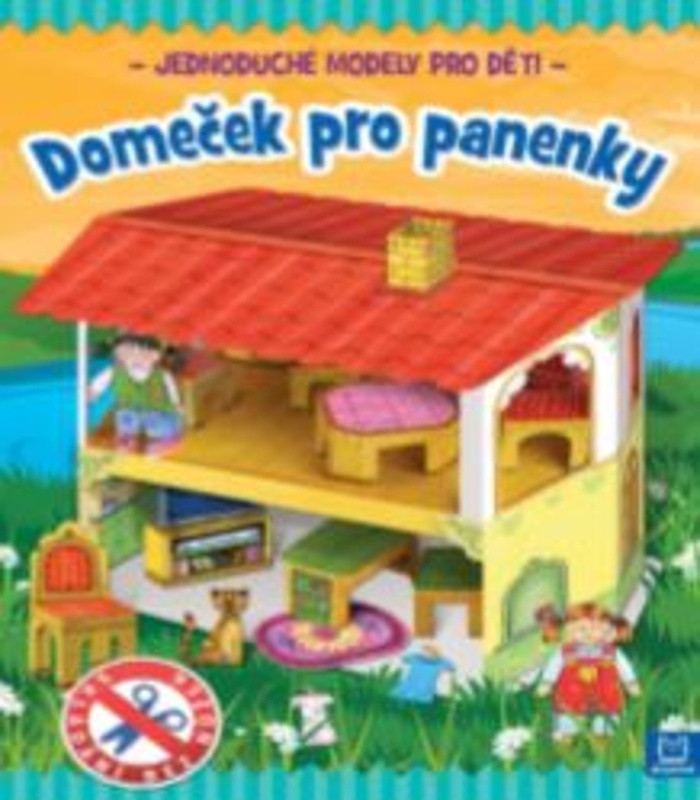 Domeček pro panenky - Jednoduché modely pro děti Aksjomat s.r.o.