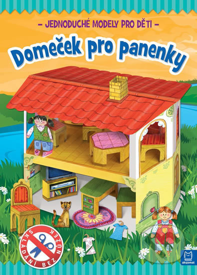 Domeček pro panenky - Jednoduché modely pro děti Aksjomat s.r.o.
