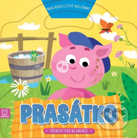 Prasátko - Příběhy pro nejmenší Aksjomat s.r.o.
