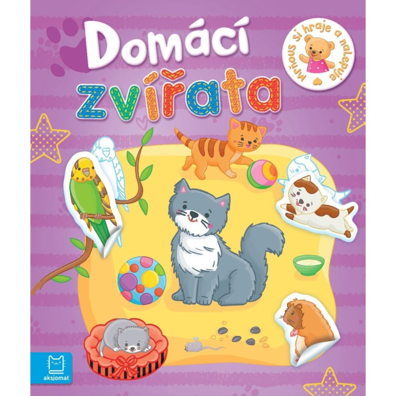 Domácí zvířata - Mrňous si hraje a nalep Aksjomat s.r.o.