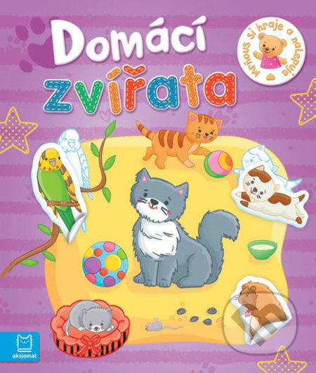 Domácí zvířata - Mrňous si hraje a nalep Aksjomat s.r.o.