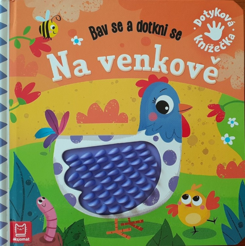 Na venkově - Bav se a dotkni se Aksjomat s.r.o.