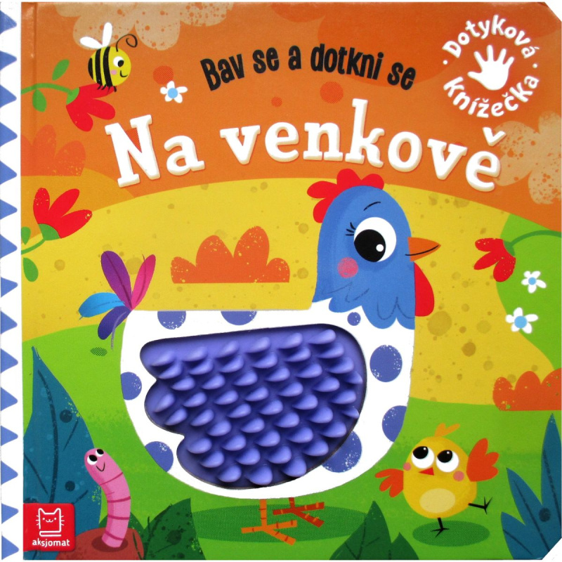 Na venkově - Bav se a dotkni se Aksjomat s.r.o.