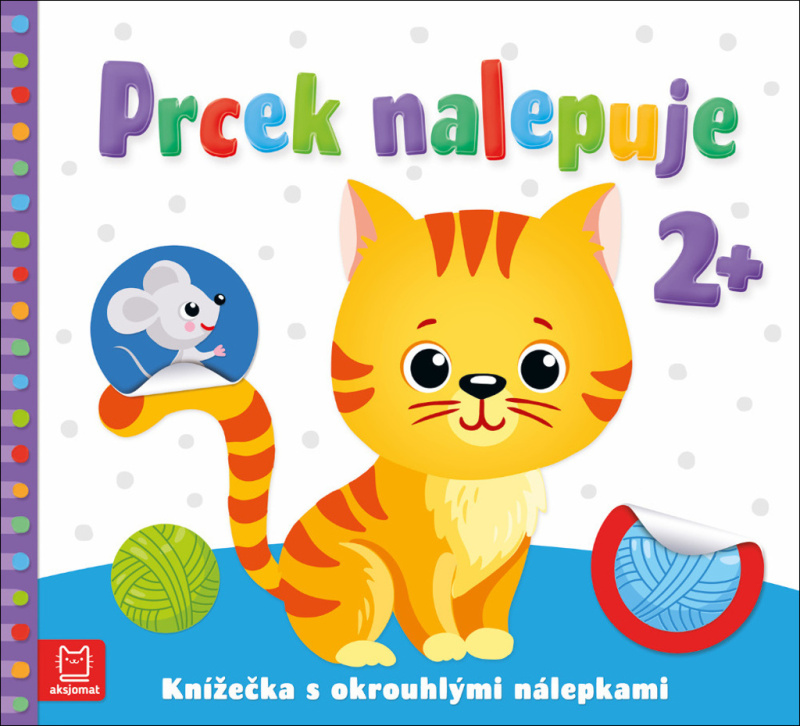 Prcek nalepuje 2+ / Knížečka s okrouhlými nálepkami Aksjomat s.r.o.