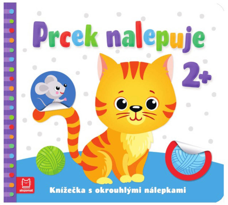 Prcek nalepuje 2+ / Knížečka s okrouhlými nálepkami Aksjomat s.r.o.
