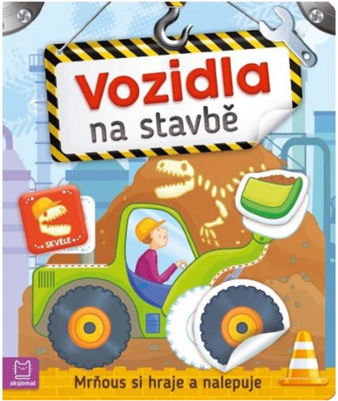 Vozidla na stavbě - Mrňous si hraje a na Aksjomat s.r.o.