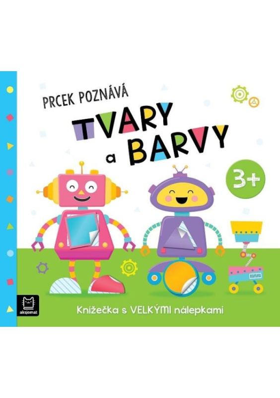 Prcek poznává tvary a barvy 3+ Aksjomat s.r.o.