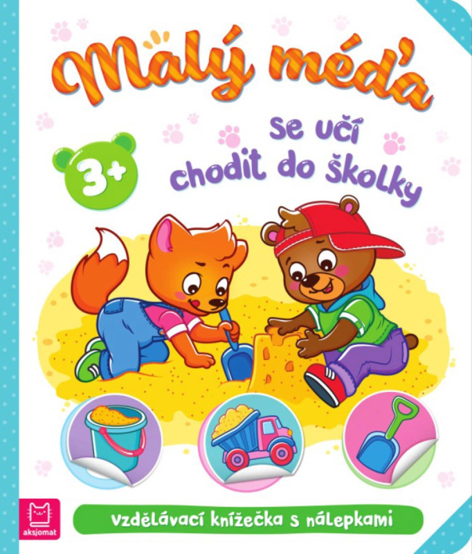 Malý méďa se učí chodit do školky Aksjomat s.r.o.