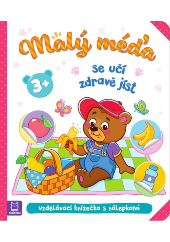 Malý méďa se učí zdravě jíst Aksjomat s.r.o.
