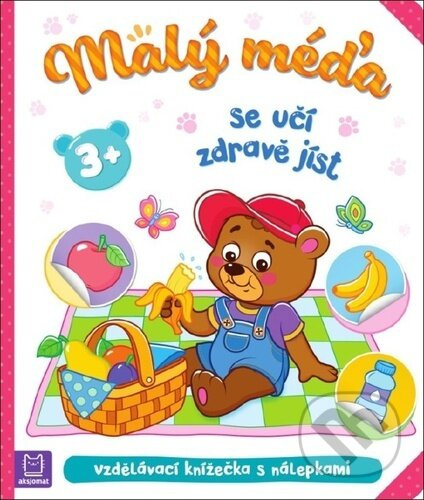 Malý méďa se učí zdravě jíst Aksjomat s.r.o.