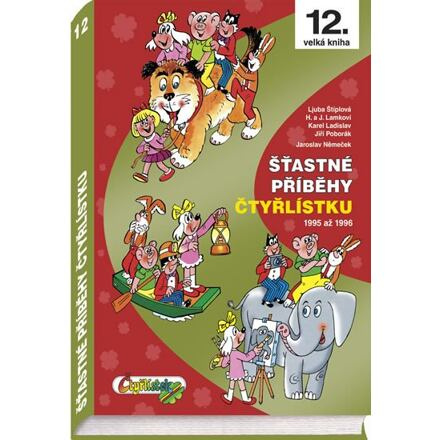 Šťastné příběhy Čtyřlístku 1995 - 1996 / 12. velká kniha Čtyřlístek, spol. s r.o.