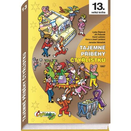 Tajemné příběhy Čtyřlístku 1997 - Ljuba Štíplová