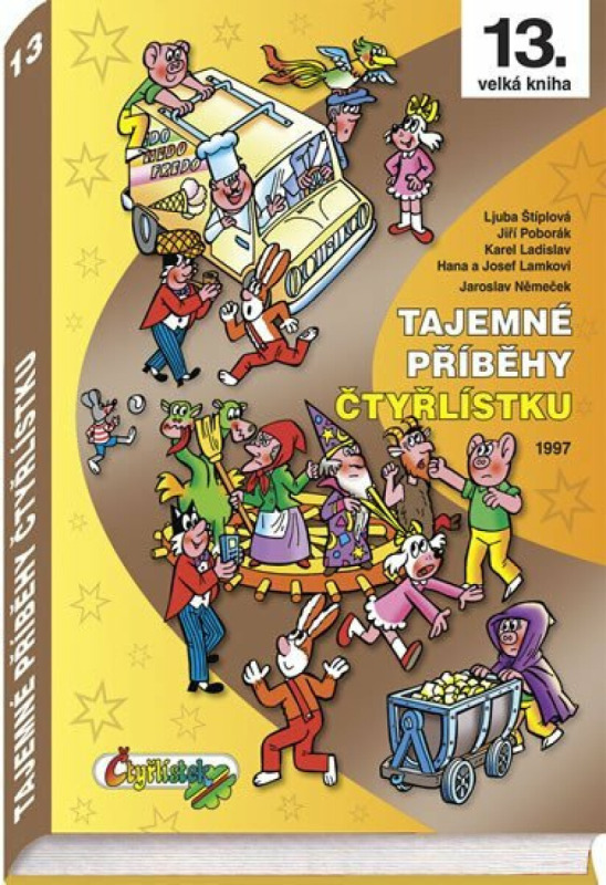 Tajemné příběhy Čtyřlístku 1997 - Ljuba Štíplová