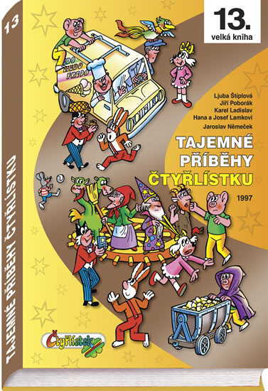 Tajemné příběhy Čtyřlístku 1997 - Ljuba Štíplová
