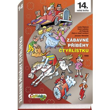 Zábavné příběhy Čtyřlístku - Jaroslav Němeček, Ljuba Štíplová
