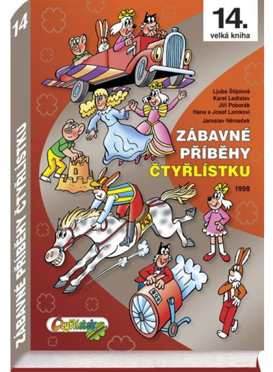 Zábavné příběhy Čtyřlístku - Jaroslav Němeček, Ljuba Štíplová