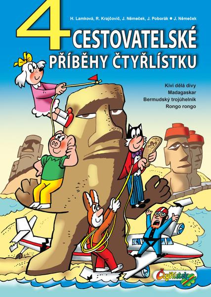 4 cestovatelské příběhy Čtyřlístku - Hana Lamková, Jaroslav Němeček, Jiří Poborák, Radim Krajčovič - kniha z kategorie Sci-fi, fantasy a komiksy