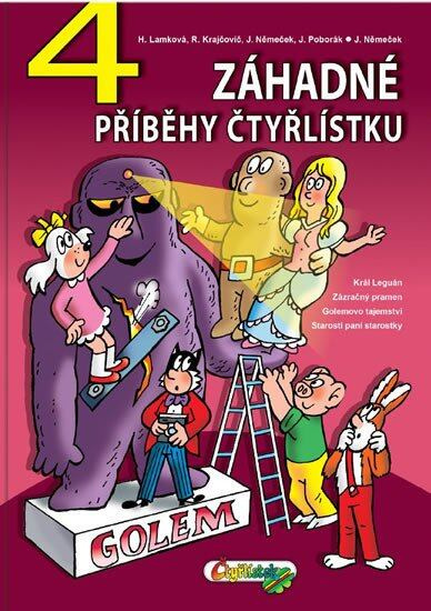 4 záhadné příběhy Čtyřlístku - Hana Lamková, Jaroslav Němeček (ilustrátor), Radim Krajčovič - kniha z kategorie Komiksy
