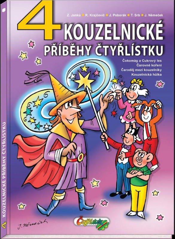 4 kouzelnické příběhy Čtyřlístku - Radim Krajčovič, Zuzana Janků, Jiří Poborák, Tomáš Srb, Jaroslav Němeček