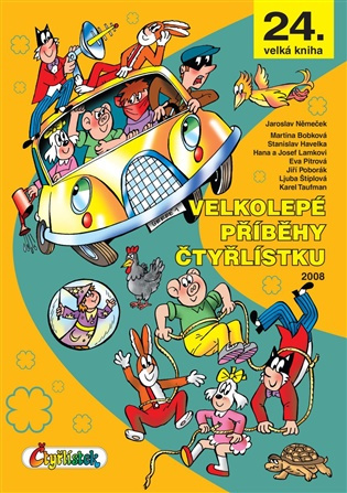 Velkolepé příběhy Čtyřlístku - Ljuba Štíplová, Hana Lamková, Jaroslav Němeček, Josef Lamka, Jiří Poborák, Stanislav Havelka, Martina Bobková, Karel…