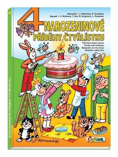 4 narozeninové příběhy Čtyřlístku - Jaroslav Němeček