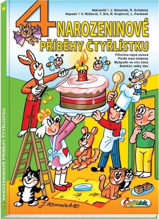 4 narozeninové příběhy Čtyřlístku - Jaroslav Němeček