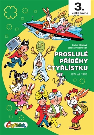 Proslulé příběhy Čtyřlístku - 3. velká kniha (1974 až 1976)