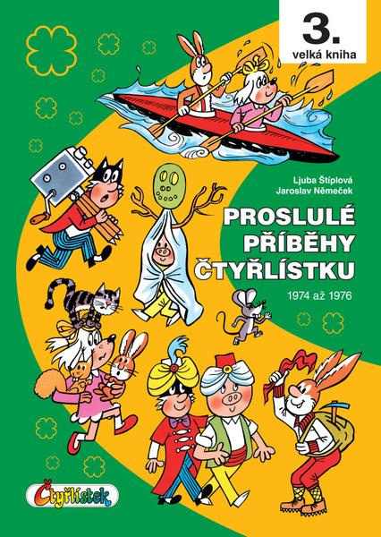 Proslulé příběhy Čtyřlístku - 3. velká kniha (1974 až 1976)