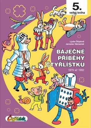 Báječné příběhy Čtyřlístku - 5. velká kniha (1979 až 1982)