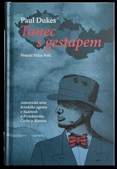 Tanec s gestapem - Paul Dukes