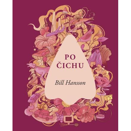 Po čichu - Bill Hansson