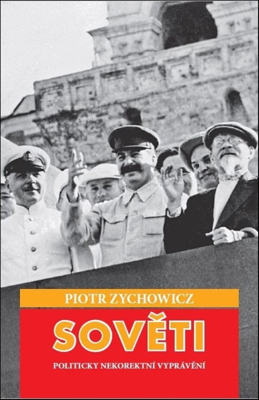 Sověti - Piotr Zychowicz