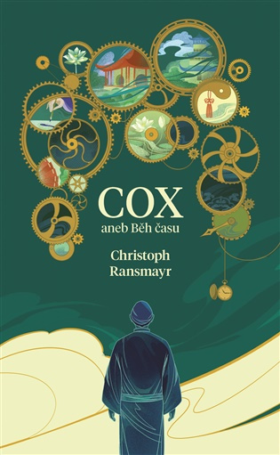 Cox aneb Běh času -  Christoph Ransmayr