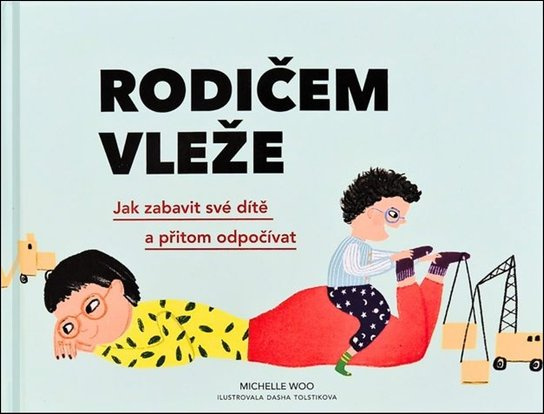 Rodičem vleže - Michelle Woo
