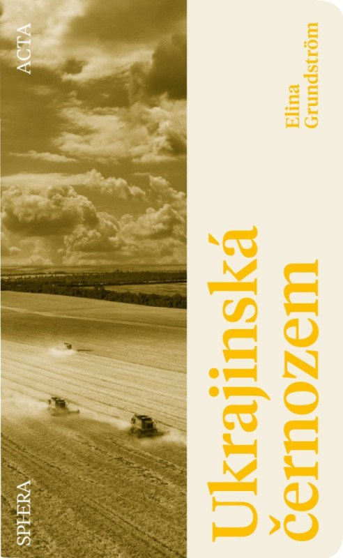 Ukrajinská černozem - Elina Grundström