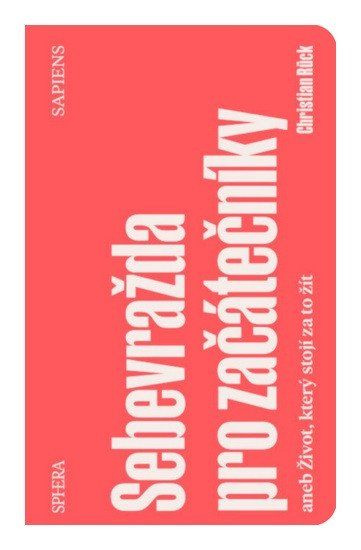 Sebevražda pro začátečníky - Christian Rück