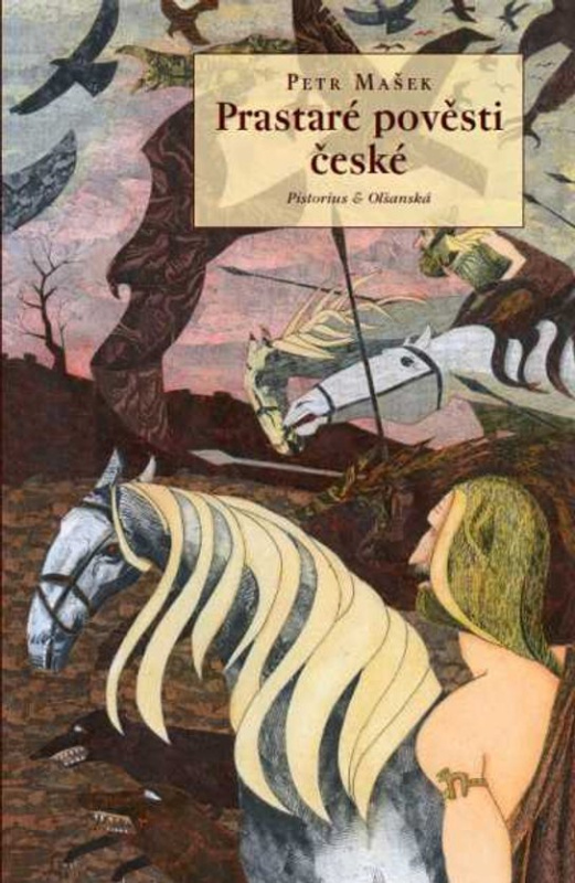 Prastaré pověsti české - Petr Mašek