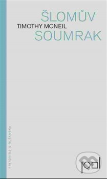 Šlomův soumrak - Timothy McNeil