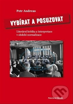 Vybírat a posuzovat - Petr Andreas