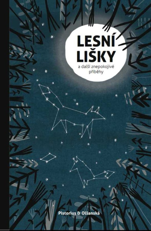 Lesní lišky a další znepokojivé příběhy -  skupina autorů