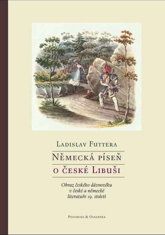 Německá píseň o české Libuši -  Ladislav Futtera